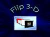 Flip 3-D by: jojo25