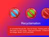 Recyclamation Take Two by: JarHead100