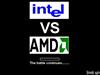 Intel VS AMD by: BlastGT1