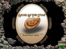 Order Of The Stump (Stoned Frame Version)