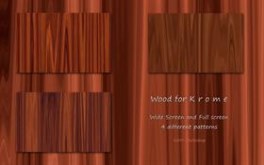 Wood for K r o m e 
