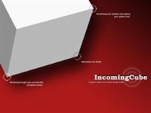 Incoming Cube